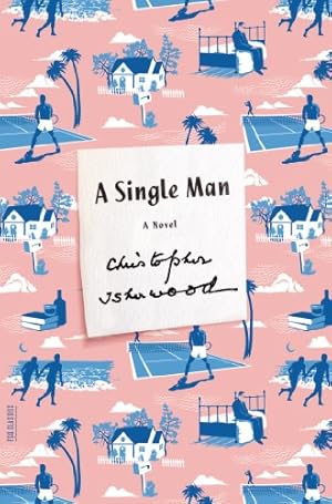 Seller image for A Single Man: A Novel (Picador Modern Classics) by Isherwood, Christopher [Paperback ] for sale by booksXpress
