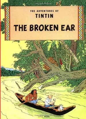 Imagen del vendedor de The Broken Ear (The Adventures of Tintin) by Hergé [Paperback ] a la venta por booksXpress