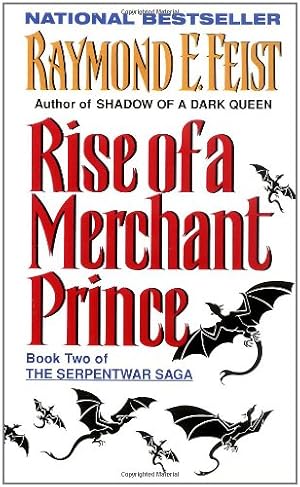 Seller image for Rise of a Merchant Prince: Book Two of the Serpentwar Saga by Feist, Raymond E [Mass Market Paperback ] for sale by booksXpress