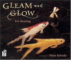 Immagine del venditore per Gleam and Glow by Bunting, Eve [Paperback ] venduto da booksXpress