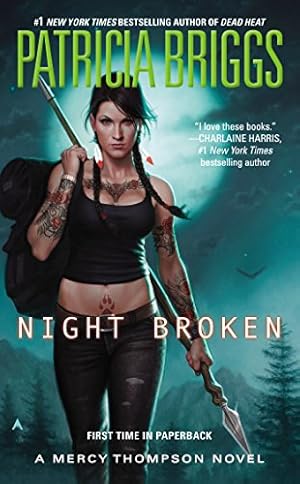 Immagine del venditore per Night Broken (A Mercy Thompson Novel) by Briggs, Patricia [Mass Market Paperback ] venduto da booksXpress