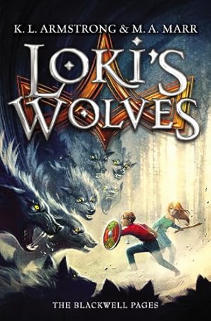 Seller image for Loki's Wolves (Blackwell Pages) by Armstrong, K. L., Marr, Melissa [Paperback ] for sale by booksXpress