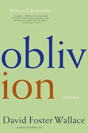 Imagen del vendedor de Oblivion: Stories by Wallace, David Foster [Paperback ] a la venta por booksXpress