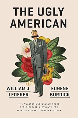 Seller image for The Ugly American by Burdick, Eugene, Lederer, William J. [Paperback ] for sale by booksXpress