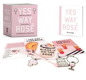 Immagine del venditore per Yes Way Rosé Mini Kit: With Wine Charms, Drink Stirrers, and Recipes for a Good Time (Miniature Editions) by Blumenthal, Erica, Huganir, Nikki [Paperback ] venduto da booksXpress