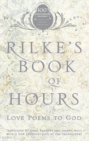 Imagen del vendedor de Rilke's Book of Hours: Love Poems to God by Barrows, Anita [Paperback ] a la venta por booksXpress