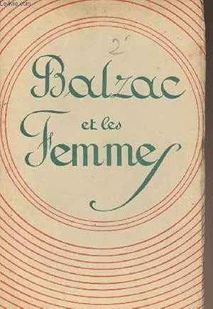 Imagen del vendedor de Balzac et les femmes a la venta por Le-Livre