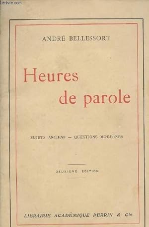 Bild des Verkufers fr Heures de parole - Sujets anciens, questions modernes zum Verkauf von Le-Livre