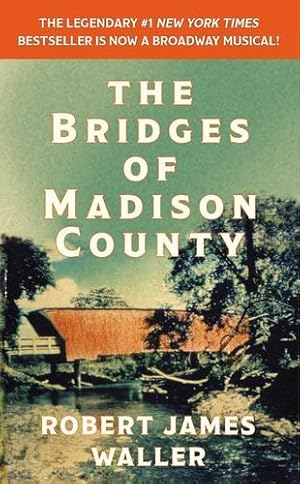 Immagine del venditore per The Bridges of Madison County by Robert James Waller [Mass Market Paperback ] venduto da booksXpress