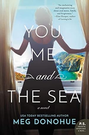 Image du vendeur pour You, Me, and the Sea: A Novel by Donohue, Meg [Paperback ] mis en vente par booksXpress