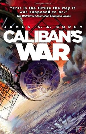 Bild des Verkufers fr Caliban's War (The Expanse) by Corey, James S. A. [Paperback ] zum Verkauf von booksXpress