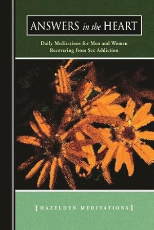 Imagen del vendedor de Answers in the Heart: Daily Meditations For Men And Women Recovering From Sex Addiction (Hazelden Meditation Series) by Anonymous [Paperback ] a la venta por booksXpress