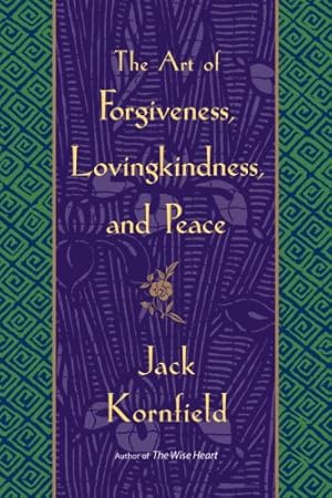 Imagen del vendedor de The Art of Forgiveness, Lovingkindness, and Peace by Kornfield, Jack [Paperback ] a la venta por booksXpress