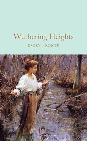 Imagen del vendedor de Wuthering Heights (Macmillan Collector's Library) by Brontë, Emily [Hardcover ] a la venta por booksXpress