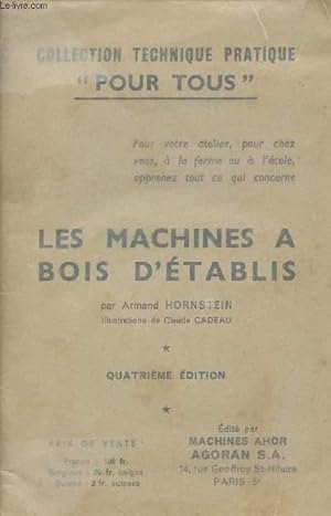 Seller image for Les machines  bois d'tablis - collection "technique pratique pour tous" for sale by Le-Livre