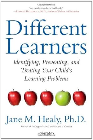 Imagen del vendedor de Different Learners: Identifying, Preventing, and Treating Your Child's Learning Problems by Healy Ph.D., Jane M. [Paperback ] a la venta por booksXpress
