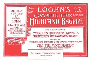 Immagine del venditore per Logan's Complete Tutor for the Highland Bagpipe by John MacLellan [Paperback ] venduto da booksXpress