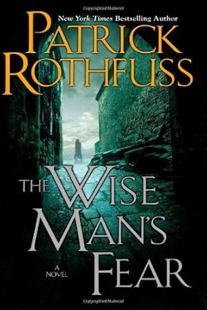 Image du vendeur pour The Wise Man's Fear (Kingkiller Chronicles, Day 2) by Rothfuss, Patrick [Hardcover ] mis en vente par booksXpress