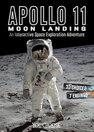 Bild des Verkufers fr Apollo 11 Moon Landing: An Interactive Space Exploration Adventure (You Choose: Space) by Adamson, Thomas K. [Paperback ] zum Verkauf von booksXpress