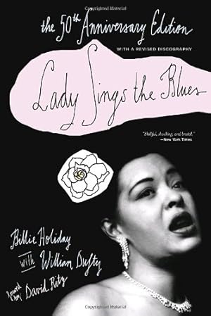 Imagen del vendedor de Lady Sings the Blues: The 50th-Anniversay Edition with a Revised Discography (Harlem Moon Classics) by Holiday, Billie, Dufty, William [Paperback ] a la venta por booksXpress