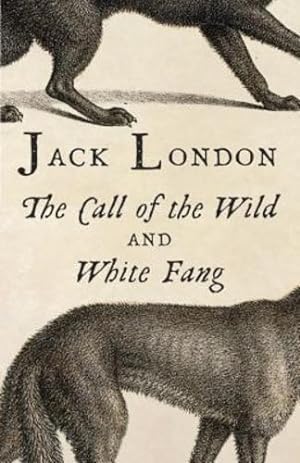 Imagen del vendedor de The Call of the Wild & White Fang (Vintage Classics) by London, Jack [Paperback ] a la venta por booksXpress
