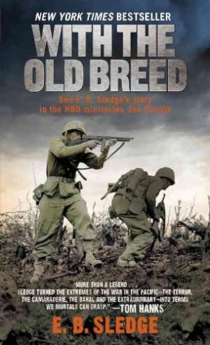 Seller image for With the Old Breed: At Peleliu and Okinawa by Sledge, E.B. [Mass Market Paperback ] for sale by booksXpress