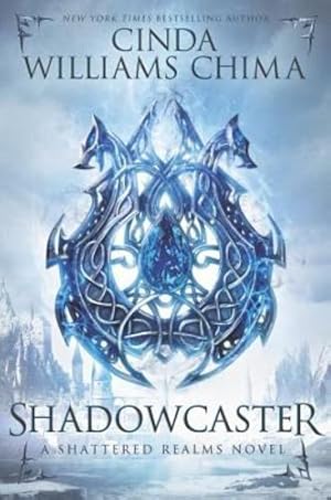 Seller image for Shadowcaster (Shattered Realms) by Chima, Cinda Williams [Hardcover ] for sale by booksXpress