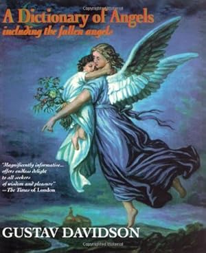 Imagen del vendedor de A Dictionary of Angels: Including the Fallen Angels by Davidson, Gustav [Paperback ] a la venta por booksXpress