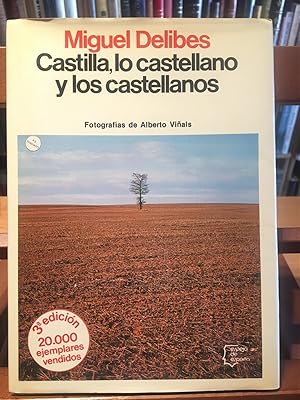Imagen del vendedor de CASTILLA, LO CASTELLANO Y LOS CASTELLANOS a la venta por Antigua Librera Canuda