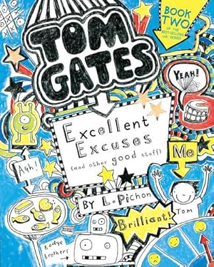 Imagen del vendedor de Tom Gates: Excellent Excuses (and Other Good Stuff) by Pichon, L [Paperback ] a la venta por booksXpress