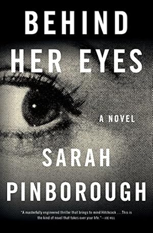 Seller image for Behind Her Eyes: A Suspenseful Psychological Thriller by Pinborough, Sarah [Paperback ] for sale by booksXpress