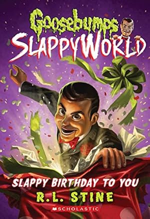 Seller image for Slappy Birthday to You (Goosebumps SlappyWorld #1) by Stine, R.L. [Paperback ] for sale by booksXpress