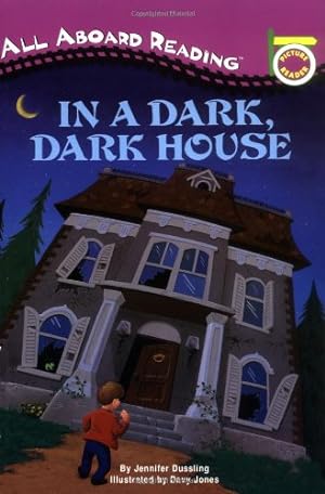 Seller image for In a Dark, Dark House (All Aboard Picture Reader) by Dussling, Jennifer [Paperback ] for sale by booksXpress