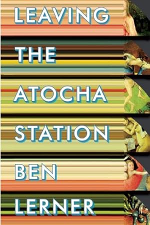 Seller image for Leaving the Atocha Station by Lerner, Ben [Paperback ] for sale by booksXpress