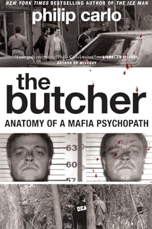 Seller image for The Butcher: Anatomy of a Mafia Psychopath by Carlo, Philip [Paperback ] for sale by booksXpress