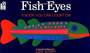 Bild des Verkufers fr Fish Eyes: A Book You Can Count On by Ehlert, Lois [Paperback ] zum Verkauf von booksXpress