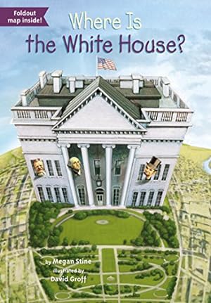 Seller image for Where Is the White House? by Stine, Megan, Who HQ [Paperback ] for sale by booksXpress