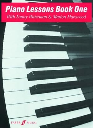 Image du vendeur pour Piano Lessons, Bk 1 (Faber Edition: The Waterman / Harewood Piano Series) by Waterman, Fanny, Harewood, Marion [Paperback ] mis en vente par booksXpress