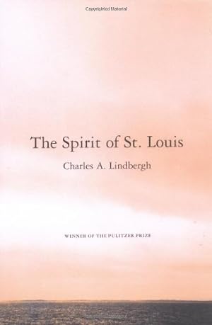Image du vendeur pour The Spirit of St. Louis by Lindbergh, Charles A. [Paperback ] mis en vente par booksXpress