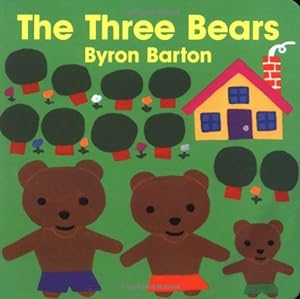 Seller image for The Three Bears Board Book by Barton, Byron [Board book ] for sale by booksXpress