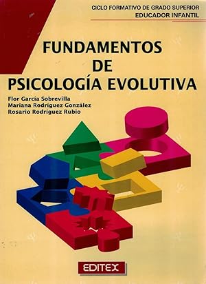 Seller image for Fundamentos de psicologa evolutiva (ciclo formativo de Grado Superior Educacin Infantil) for sale by Librera Dilogo