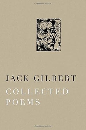 Seller image for Collected Poems by Gilbert, Jack [Paperback ] for sale by booksXpress