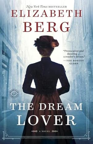 Image du vendeur pour The Dream Lover: A Novel by Berg, Elizabeth [Paperback ] mis en vente par booksXpress