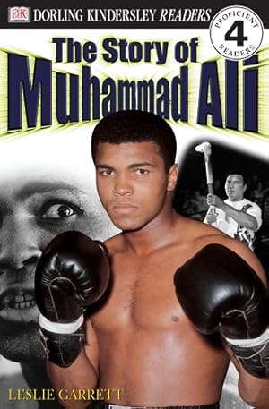 Seller image for DK Readers: The Story of Muhammad Ali (Level 4: Proficient Readers) by Garrett, Leslie [Paperback ] for sale by booksXpress