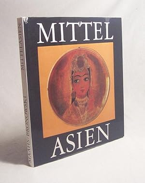 Immagine del venditore per Mittelasien : e. Reise durch 4 Unionsrepubliken d. UdSSR ; Turkmenien, Usbekistan, Tadshikistan, Kirgisien / Rita Maahs ; Heinz Bronowski. Mit e. Einf. von R. L. Sadokow. [Die bers. d. Einfhrungstextes aus d. Russ. besorgte Hans-Joachim Thier] venduto da Versandantiquariat Buchegger