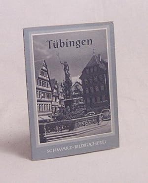 Seller image for Tbingen / Vorw. u. Bildfolge von Urs Boeck. [Fotos von Friedhelm Thomas u.a.] for sale by Versandantiquariat Buchegger