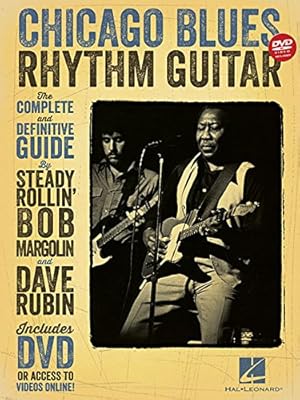 Seller image for Chicago Blues Rhythm Guitar: The Complete Definitive Guide by Margolin Bob, Rubin Dave [Paperback ] for sale by booksXpress