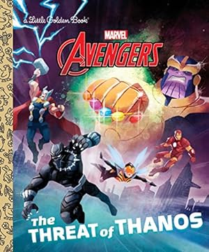 Immagine del venditore per The Threat of Thanos (Marvel Avengers) (Little Golden Book) by Kaplan, Arie [Hardcover ] venduto da booksXpress