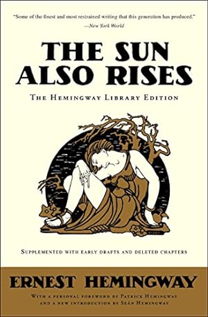 Imagen del vendedor de The Sun Also Rises: The Hemingway Library Edition by Hemingway, Ernest [Paperback ] a la venta por booksXpress
