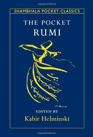 Imagen del vendedor de The Pocket Rumi (Shambhala Pocket Classics) by Rumi, Mevlana Jalaluddin [Paperback ] a la venta por booksXpress
